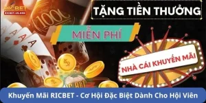 Khuyến Mãi RICBET - Cơ Hội Đặc Biệt Dành Cho Hội Viên